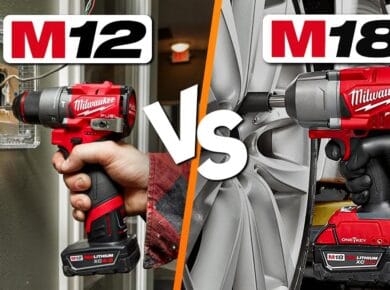 Milwaukee M12 Vs M18